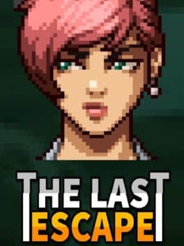 The Last Escape