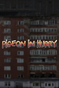 Pigeon in Hurry