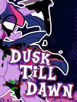 Dusk Till Dawn