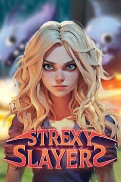 Strexy Slayers