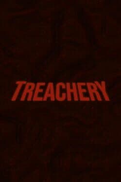 Treachery