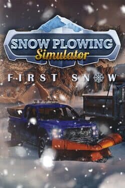 Snow Plowing Simulator: First Snow