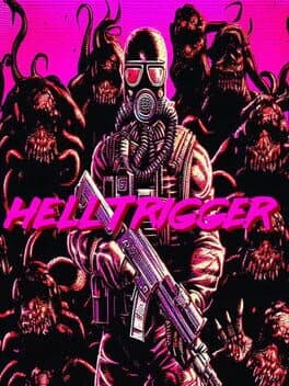 Hell Trigger