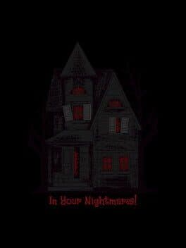 In Your Nightmares!