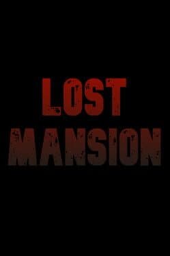 Lost Mansion