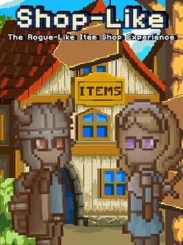 Shop-Like: The Rogue-Like Item Shop Experience