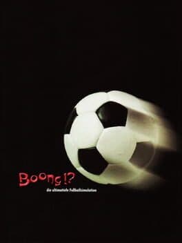 Boong?!: Die ultimatiefe Fußballsimulation
