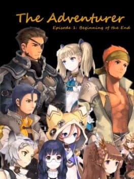 The Adventurer: Episode 1 - Beginning of the End
