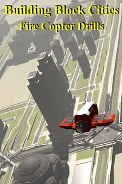 Building Block Cities: Fire Copter Drills