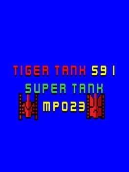 Tiger Tank 59 I: Super Tank MP023