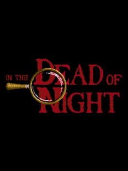 In the Dead of Night