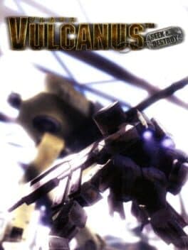 Vulcanus Seek and Destroy