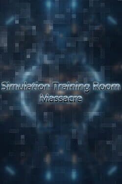 Simulation Training Room: Massacre