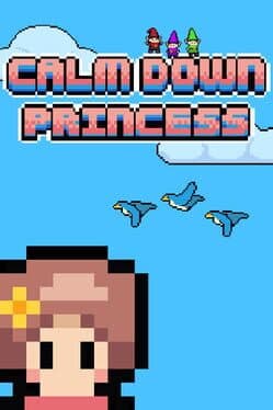 Calm Down Princess