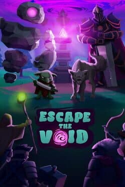 Escape the Void