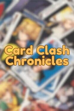 Card Clash Chronicles