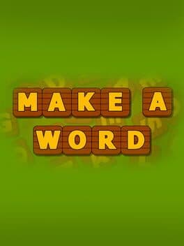 Make a word!