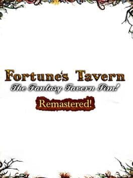 Fortune's Tavern: Fantasy Tavern Simulation Remastered