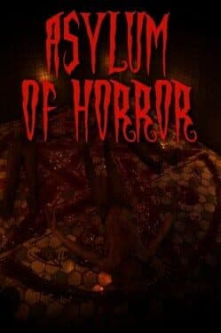 Asylum of Horror