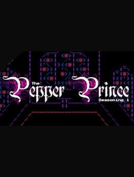 The Pepper Prince: Episode 4 - Lover's Peak
