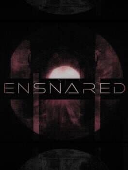 Ensnared