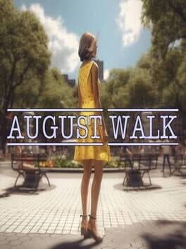 August Walk