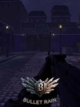 Bullet Rain