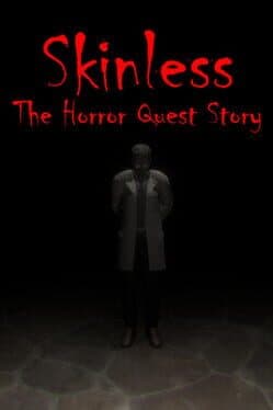 Skinless The Horror Story Quest