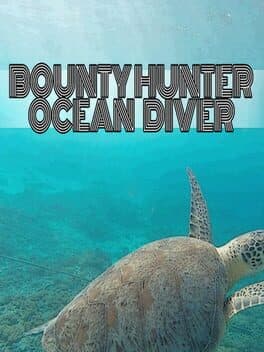 Bounty Hunter: Ocean Diver
