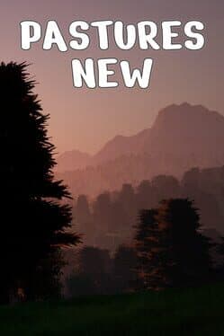 Pastures New