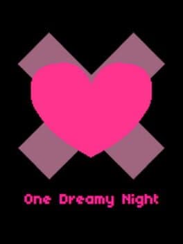 One Dreamy Night