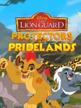 The Lion Guard: Protectors of the Pridelands!