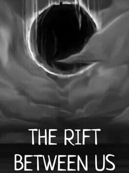 The Rift Between Us