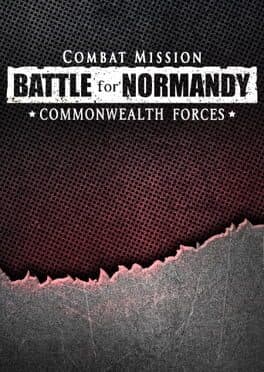Combat Mission: Battle for Normandy - Commonwealth Forces