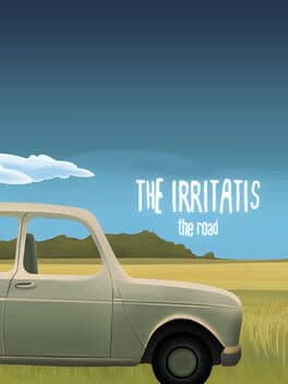 The Irritatis: The Road