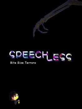 Bite Size Terrors: Speechless