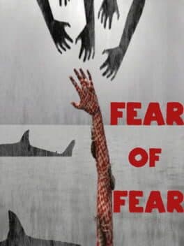 Fear of Fear