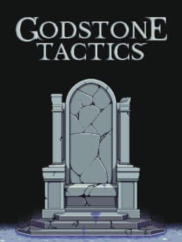 Godstone Tactics