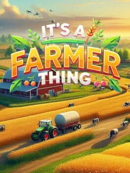 It's A Farmer Thing