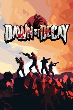 Dawn of Decay