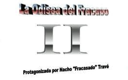 La Odisea del Fracaso II