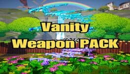 Vanity: Weapon Pack