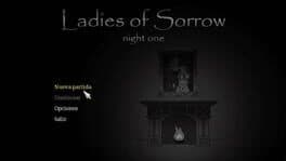 Ladies of Sorrow: Night One