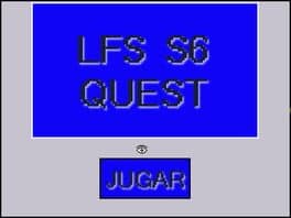 LFS S6 Quest