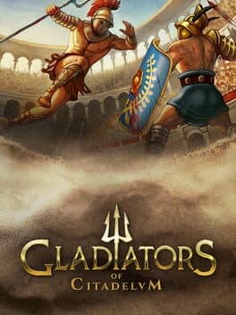 Gladiators of Citadelum