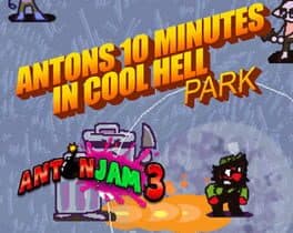 Antons 10 Minutes in Cool Hell