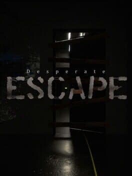 Desperate Escape