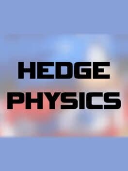 Hedgephysics ++