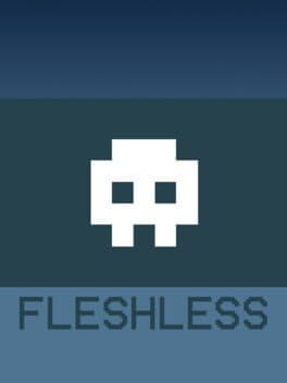 Fleshless