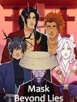 Mask: Beyond Lies